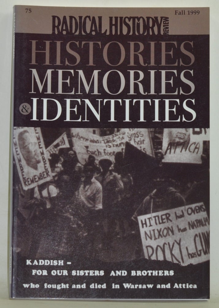 Item #3490072 Radical History Review 75 (Fall 1999). Mansour Bonakdarian, Jon Wiener, Michael E. Staub, Cliff Welch, Steven Maynard, others.