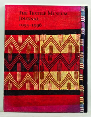 Item #3490092 The Textile Museum Journal, Volumes 34 and 35 (1995-1996). Carol Bier, Ann Pollard...