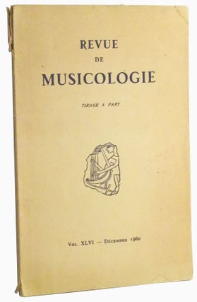 Item #3500033 Revue de Musicologie: Tirage a Part. Vol. XLVI, Décembre 1960. La Folle...