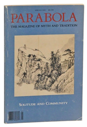 Item #3500035 Parabola: The Magazine of Myth and Tradition; Solitude and Community. Volume XVII,...