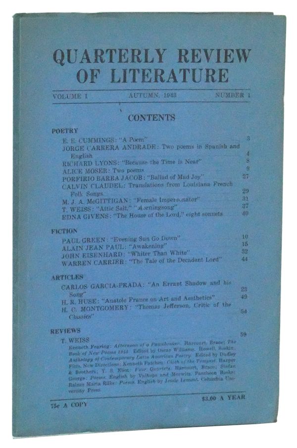Item #3520042 Quarterly Review of Literature, Volume I, Number 1 (Autumn, 1943). Warren Carrier, E. E. Cummings, Paul Green, Carlos Garcia-Prada, H. R. Huse, H. C. Montgomery, others.