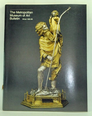 Item #3530012 The Metropolitan Museum of Art Bulletin, Winter 1985/1986 (Volume XLIII, Number 3)...