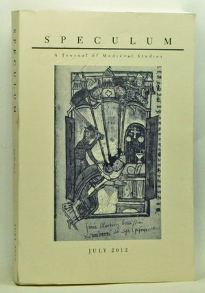 Item #3550037 Speculum: A Journal of Medieval Studies. Volume 87, No. 3 (July 2012). Eileen...