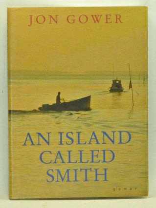 Item #3550051 Island Called Smith. Jon Gower