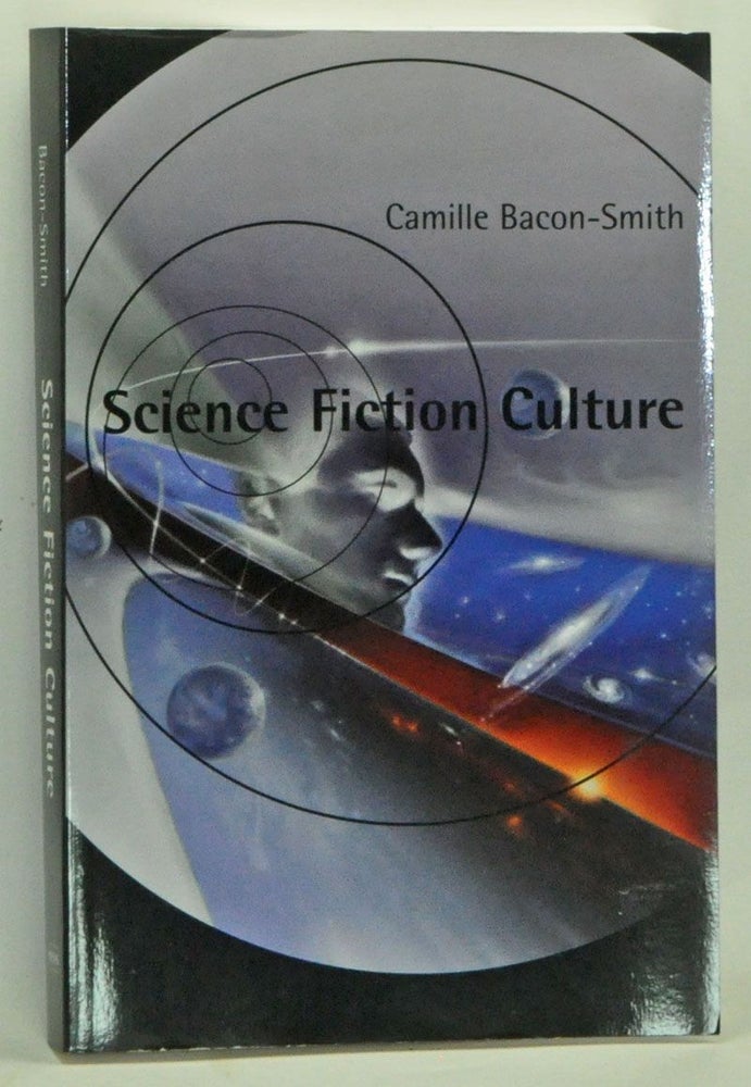 Item #3550057 Science Fiction Culture. Camille Bacon-Smith.