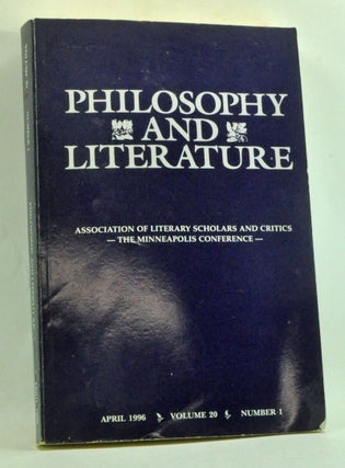 Item #3560035 Philosophy and Literature, Volume 20, Number 1 (April 1996). Denis Dutton
