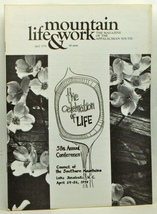 Item #3560053 Mountain Life & Work, Volume 46, Number 4 (April 1970). Thomas Parrish, George A....