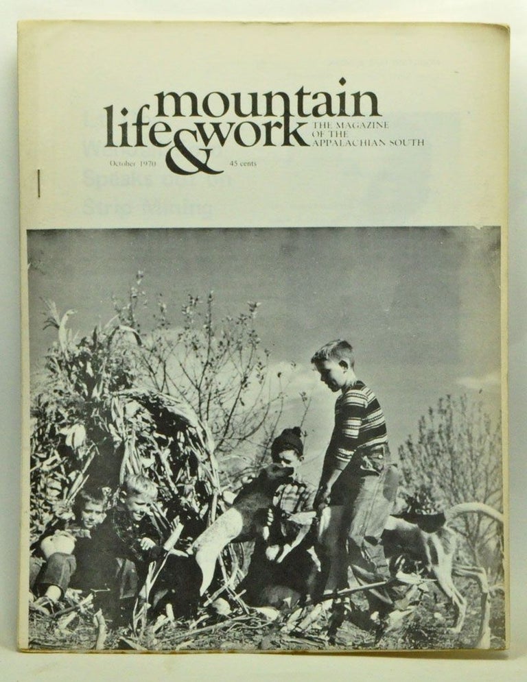 Item #3560057 Mountain Life & Work, Volume 46, Number 9 (October 1970). Warren Wright, Ruth Griggs, Bryan Woolley, Bernie Aronson, Bess Stout Lambert, Jeanne White, Ernest H. Walker, Gary English, Michael Knapik.