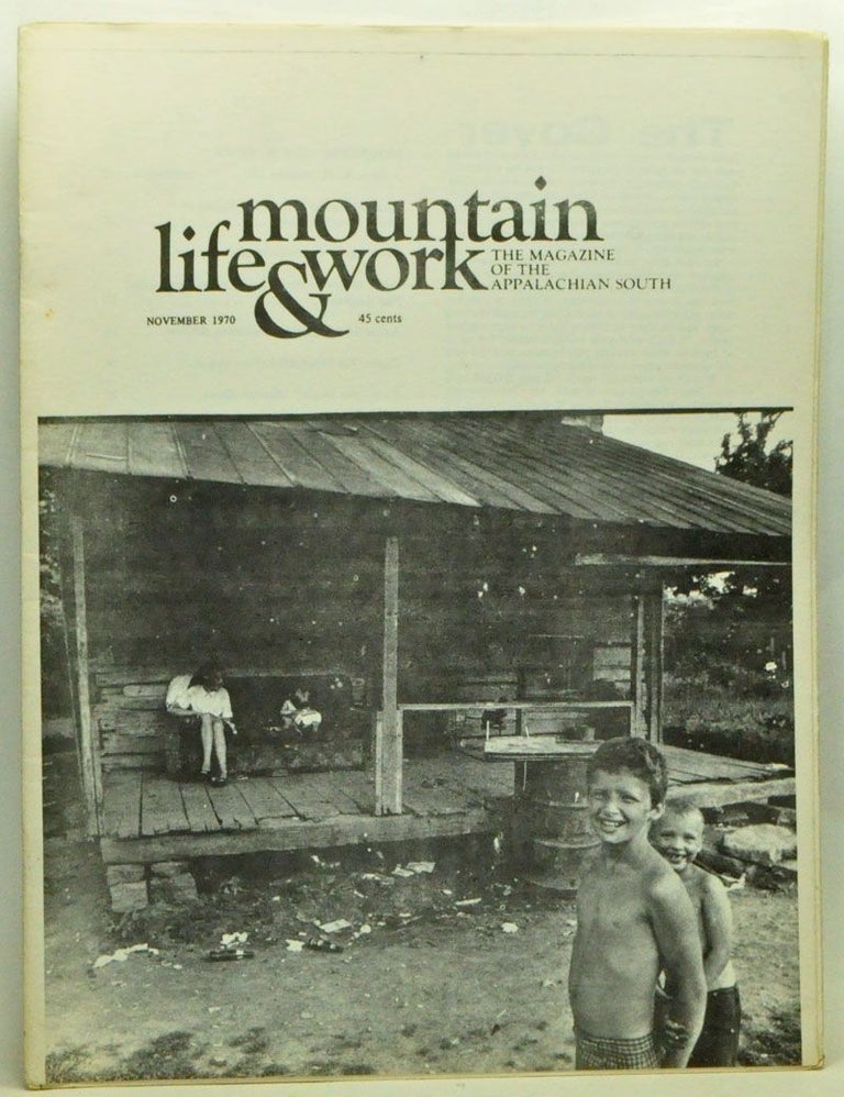 Item #3560058 Mountain Life & Work, Volume 46, Number 10 (November 1970). Warren Wright, William Blizzard, Paul Kaufman, Bill Best, Shannon Dixon.