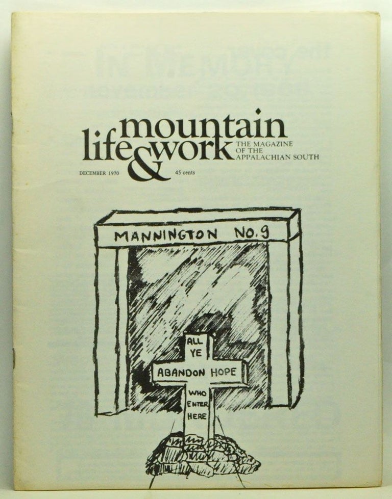Item #3560059 Mountain Life & Work, Volume 46, Number 11 (December 1970). Warren Wright, Helen Lewis, Bernie Aronson, Don West.
