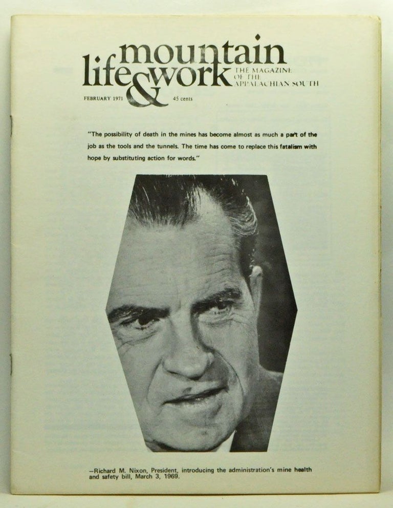 Item #3560060 Mountain Life & Work, Volume 47, Number 2 (February 1971). Warren Wright, Bernie Aronson, Tom Bethell, Dave Greene, Thomas G. Sanders, Bob Willard, Guerney Norman.