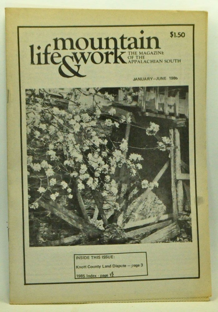 Item #3560071 Mountain Life & Work, Volume 62, Number 1 (January-June 1986). Warren Wright.
