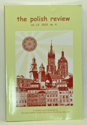 Item #3560076 The Polish Review, Volume 55, Number 4 (2010). Charles S. Kraszewski, Teresa G....