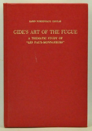 Item #3590071 Gide's art of the fugue: A thematic study of "Les faux-monnayeurs" Karin Nordenhaug...