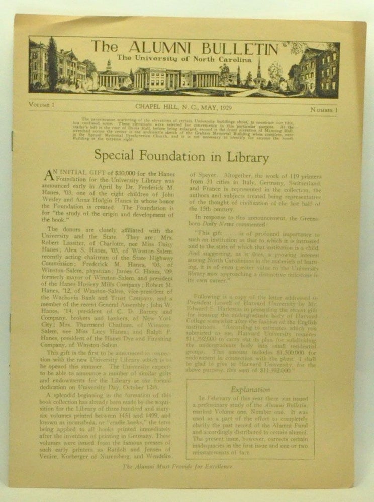 Item #3610152 The Alumni Bulletin: The University of North Carolina. Volume 1, Number 1 (May 1929). Collier Cobb.
