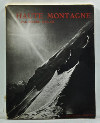 Item #3610160 Haute Montagne. Pierre Dalloz