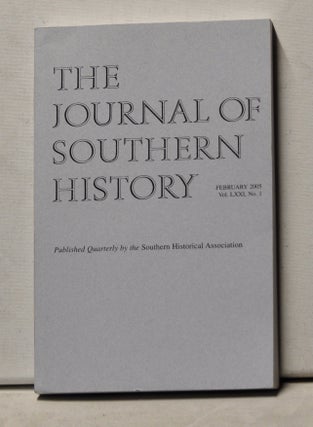 Item #3610178 The Journal of Southern History, Volume 71, Number 1 (February 2005). John B....