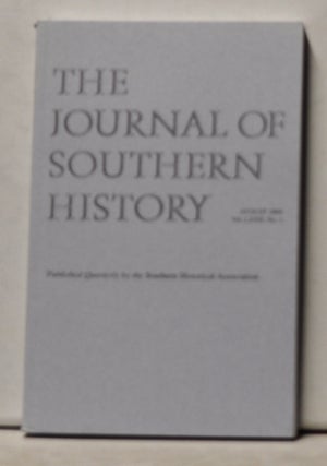 Item #3610183 The Journal of Southern History, Volume 72, Number 3 (August 2006). John B. Boles,...