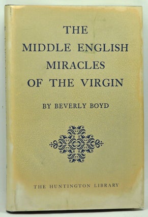 Item #3620053 The Middle English Miracles of the Virgin. Beverly Boyd