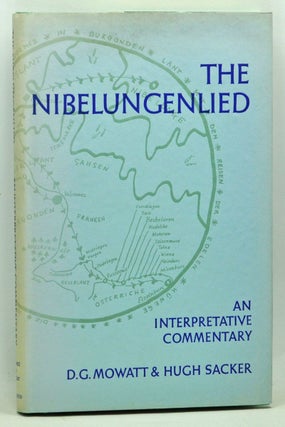 Item #3620063 The Nibelungenlied: An Interpretative Commentary. D. G. Mowatt, Hugh Sacker