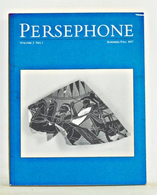 Item #3630074 Persephone: A Student Journal for the Classics at Harvard University, Volume 3,...