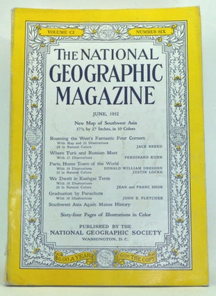 Item #3640025 The National Geographic Magazine, Volume 101, Number 6 (June 1952). Gilbert...