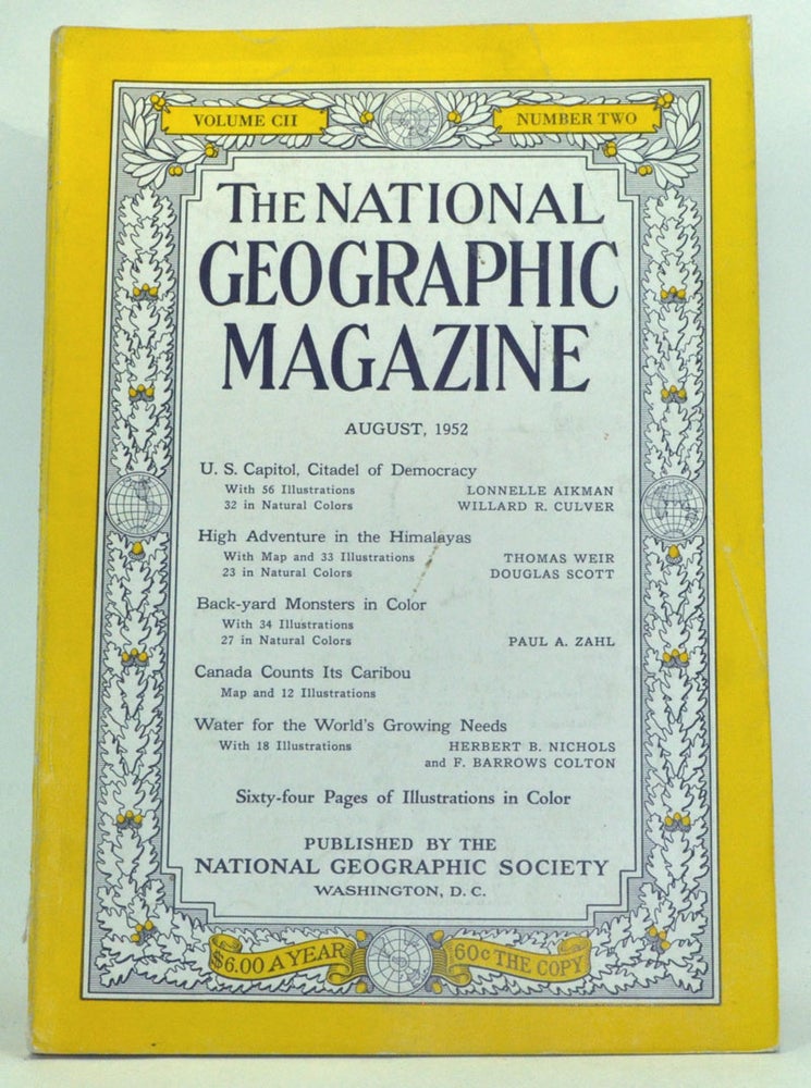Item #3640027 The National Geographic Magazine, Volume 102, Number 2 (August 1952). Gilbert Grosvenor, Lonnelle Aikman, Willard R. Culver, Thomas Weir, Douglas Scott, Paul A. Zahl, Herbert B. Nichols, F. Barrows Colton.