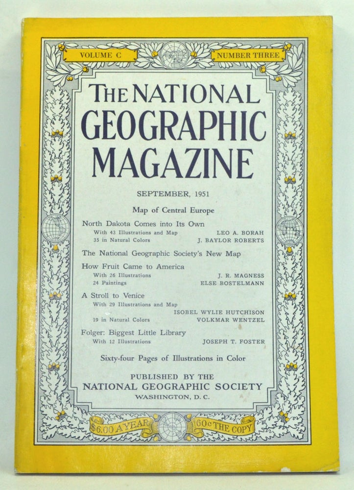 Item #3640035 The National Geographic Magazine, Volume 100, Number 3 (September 1951). Gilbert Grosvenor, Leo A. Borah, J. Baylor Roberts, J. R. Magness, Else Bostelmann, Isobel Wylie Hutchison, Volkmar Wentzel, Joseph T. Foster.