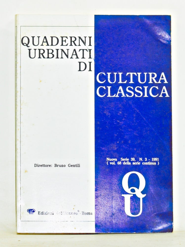 Item #3640062 Quaderni Urbinati di Cultura Classica, Nuova Serie 39, N. 3 (1991), (vol. 68 della serie continua). Bruno Gentili.