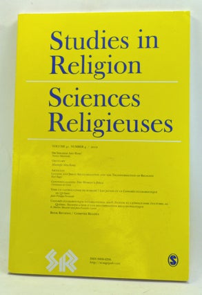 Item #3670022 Studies in Religion / Sciences Religiouses. Volume 41, Number 4 (2012). Alain...