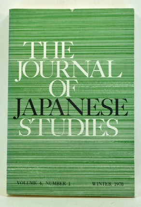 Item #3670024 The Journal of Japanese Studies, Volume 4, Number 1 (Winter 1978). Kenneth B. Pyle,...