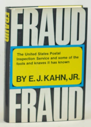 Item #3670057 Fraud: The United States Postal Inspection Service and Some of the Fools and Knaves...
