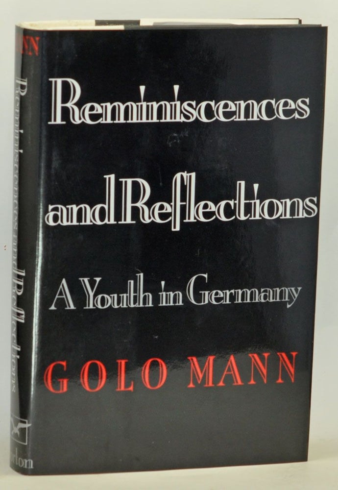 Item #3680049 Reminiscences and Reflections: A Youth in Germany. Golo Mann.