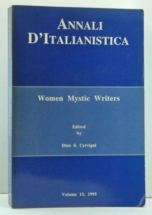 Item #3730017 AdI / Annali d'italianistica, Volume 13 (1995). Women Mystic Writers. Dino S....