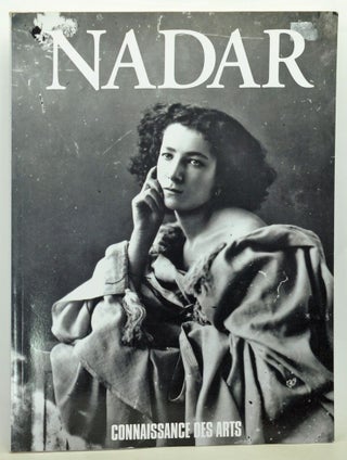 Item #3730052 Nadar, numéro spécial de "Connaissance des Arts," H. S. no. 56. Françoise...