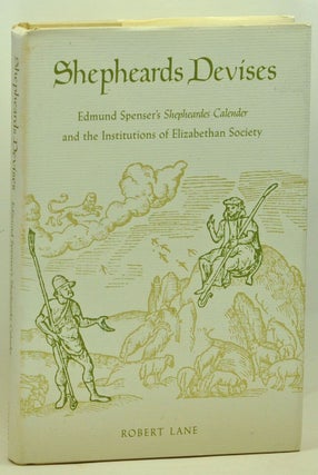 Item #3730057 Shepheards Devises: Edmund Spenser's Shepheardes Calender and the Institutions of...