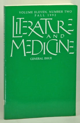 Item #3730061 Literature and Medicine: General Issue. Volume 11, Number 2 (Fall 1992). Anne...