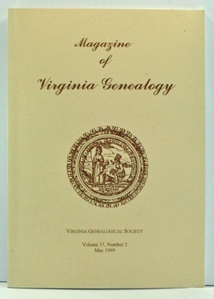 Item #3740026 Magazine of Virginia Genealogy, Volume 37, Number 2 (May 1999). Barbara Vines...