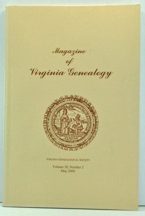 Item #3740030 Magazine of Virginia Genealogy, Volume 38, Number 2 (May 2000). Barbara Vines...