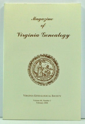 Item #3740038 Magazine of Virginia Genealogy, Volume 46, Number 1 (February 2008). Barbara Vines...