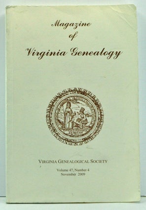Item #3740044 Magazine of Virginia Genealogy, Volume 47, Number 4 (November 2009). Barbara Vines...