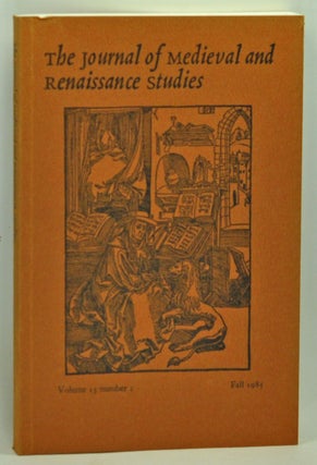 Item #3740075 The Journal of Medieval and Renaissance Studies, Volume 15, Number 2 (Fall 1985)....