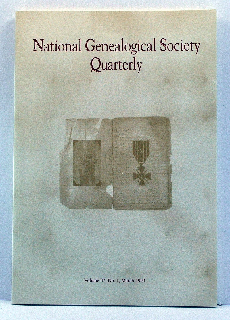 National Genealogical Society Quarterly, Volume 87, Number 1 March 1999 ...