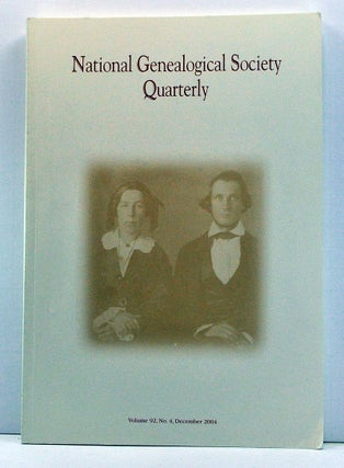 Item #3750044 National Genealogical Society Quarterly, Volume 92, Number 4 (December 2004). Gary...