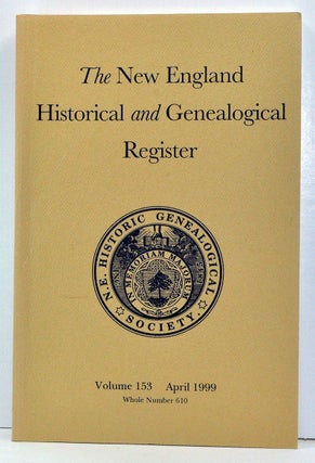 Item #3750059 The New England Historical and Genealogical Register, Volume 152, Whole Number 610...