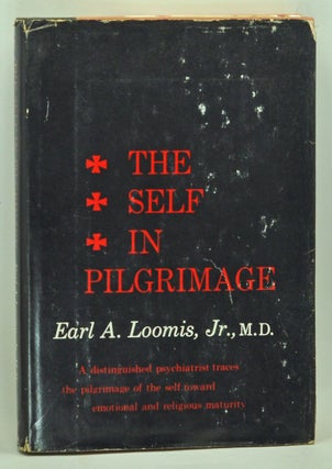 Item #3750083 The Self in Pilgrimage. Earl A. Jr Loomis