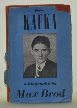 Item #3750098 The Biography of Franz Kafka. Max Brod, G. Humphreys Roberts, trans