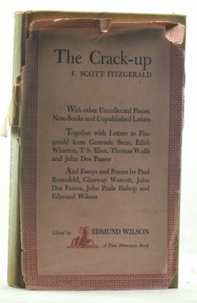 Item #3750107 The Crack-up: With Other Uncollected Pieces, Note-Books, and Unpublished Letters...