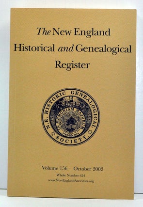Item #3760021 The New England Historical and Genealogical Register, Volume 156, Whole Number 624...