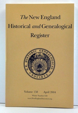 Item #3760026 The New England Historical and Genealogical Register, Volume 158, Whole Number 630...